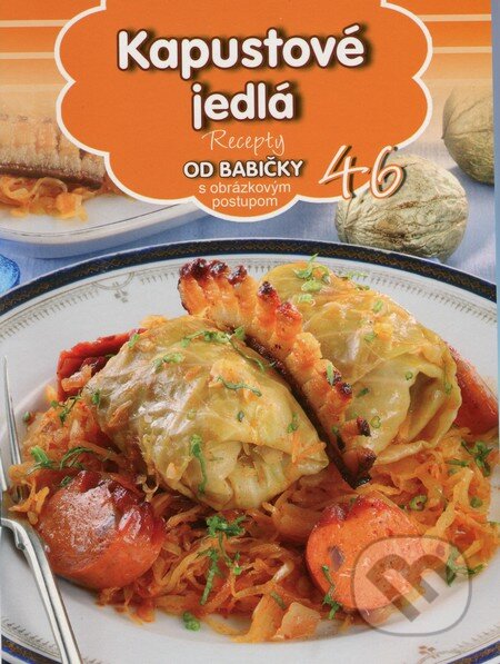 Kniha: Kapustové jedlá (46) (EX book). EX book, 2015 Kniha: Kapustové jedlá (46) (EX book). EX book, 2015