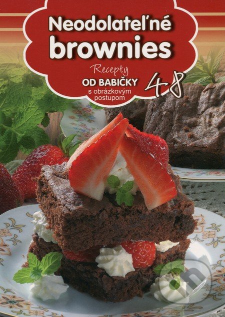 Neodolateľné brownies (48), EX book, 2015