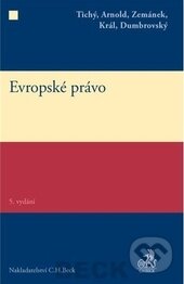 Kniha: Evropské právo (C. H. Beck). C. H. Beck, 2014 Kniha: Evropské právo (C. H. Beck). C. H. Beck, 2014