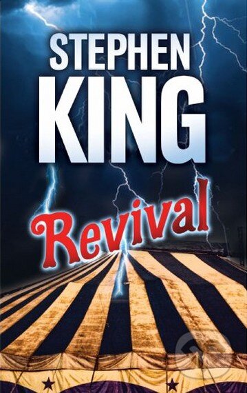Kniha: Revival (Stephen King). BETA - Dobrovský, 2015 Kniha: Revival (Stephen King). BETA - Dobrovský, 2015