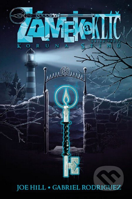 Kniha: Zámek a klíč 3: Koruna stínů (Gabriel Rodriguez a Joe Hill). ComicsCentrum, 2015 Kniha: Zámek a klíč 3: Koruna stínů (Gabriel Rodriguez a Joe Hill). ComicsCentrum, 2015