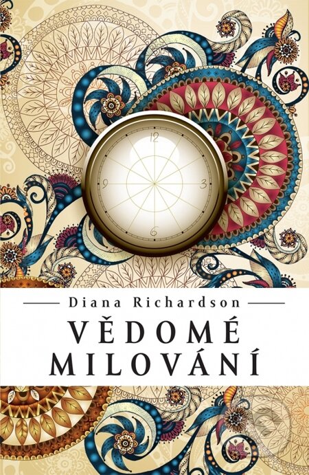 E-kniha: Vědomé milování (Diana Richardson). Synergie, 2014 E-kniha: Vědomé milování (Diana Richardson). Synergie, 2014