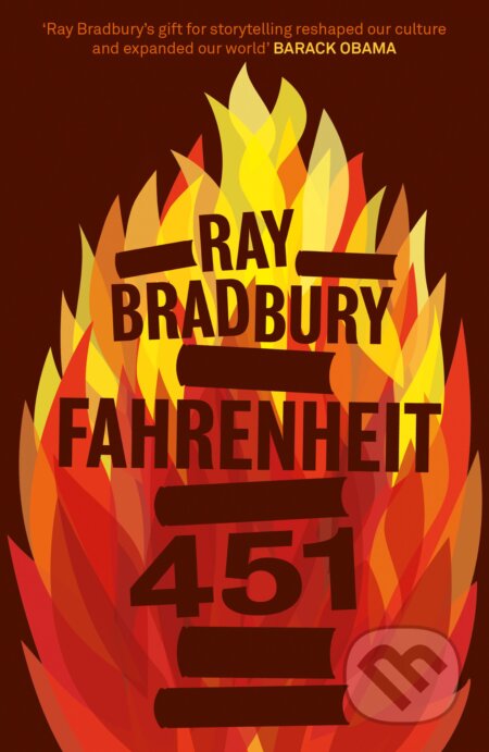 Kniha: Fahrenheit 451 (Ray Bradbury). HarperCollins, 2008 Kniha: Fahrenheit 451 (Ray Bradbury). HarperCollins, 2008