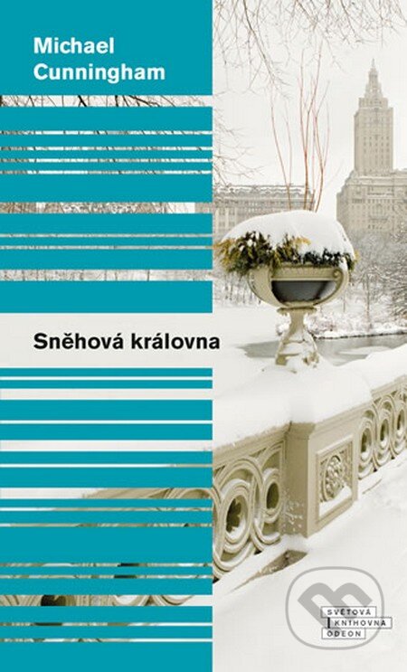 Kniha: Sněhová královna (Michael Cunningham). Odeon CZ, 2015 Kniha: Sněhová královna (Michael Cunningham). Odeon CZ, 2015