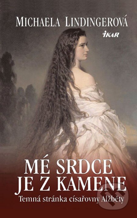 Kniha: Mé srdce je z kamene (Michaela Lindingerová). Ikar CZ, 2015 Kniha: Mé srdce je z kamene (Michaela Lindingerová). Ikar CZ, 2015