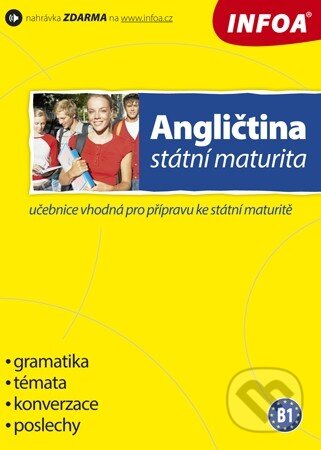 Kniha: Angličtina: Státní maturita (Donata Olejnik). INFOA, 2014 Kniha: Angličtina: Státní maturita (Donata Olejnik). INFOA, 2014