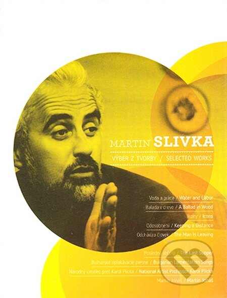 Film: Martin Slivka Výber z tvorby (Martin Slivka) (DVD). Slovenský filmový ústav, 2014 Film: Martin Slivka Výber z tvorby (Martin Slivka) (DVD). Slovenský filmový ústav, 2014