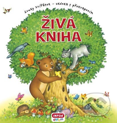 Kniha: Živá kniha (INFOA). INFOA, 2014 Kniha: Živá kniha (INFOA). INFOA, 2014
