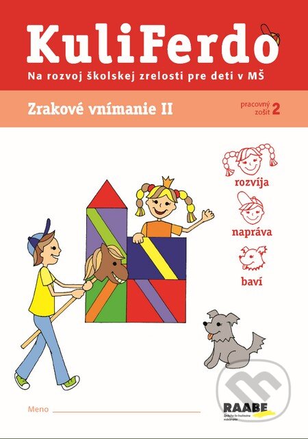 Kniha: Kuliferdo - Zrakové vnímanie 2 (Věra Gošová). Raabe, 2014 Kniha: Kuliferdo - Zrakové vnímanie 2 (Věra Gošová). Raabe, 2014