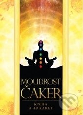 Kniha: Moudrost čaker (Synergie). Synergie, 2015 Kniha: Moudrost čaker (Synergie). Synergie, 2015