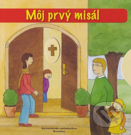 Kniha: Môj prvý misál (Irmgard Partmannová). Karmelitánske nakladateľstvo, 2012 Kniha: Môj prvý misál (Irmgard Partmannová). Karmelitánske nakladateľstvo, 2012