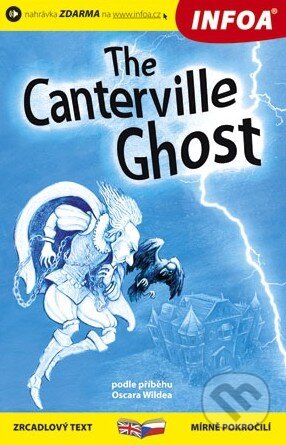 Kniha: The Canterville Ghost (Oscar Wilde). INFOA, 2013 Kniha: The Canterville Ghost (Oscar Wilde). INFOA, 2013