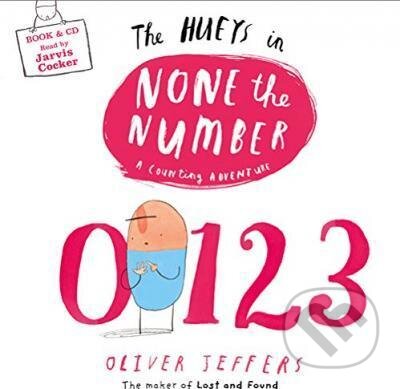 Kniha: None the number (Oliver Jeffers). HarperCollins, 2014 Kniha: None the number (Oliver Jeffers). HarperCollins, 2014