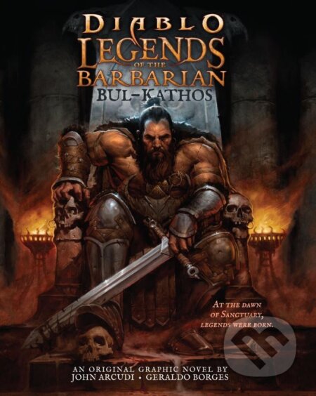 Kniha: Diablo Legendy o barbarovi: Bul-Kathos (Crew). Crew, 2023 Kniha: Diablo Legendy o barbarovi: Bul-Kathos (Crew). Crew, 2023