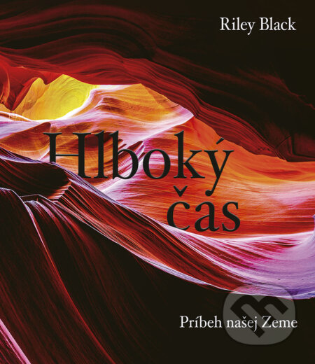 Kniha: Hlboký čas (Riley Black). Ikar, 2023 Kniha: Hlboký čas (Riley Black). Ikar, 2023