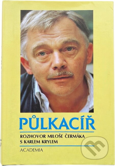 Kniha: Půlkacíř (Karel Kryl). , 1993 Kniha: Půlkacíř (Karel Kryl). , 1993