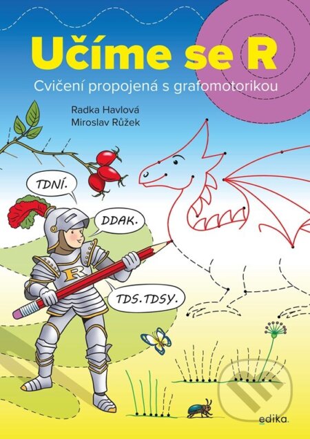 Kniha: Učíme se R (Radka Havlová). Edika, 2023 Kniha: Učíme se R (Radka Havlová). Edika, 2023