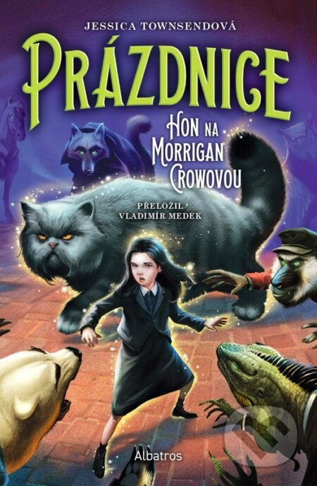 Kniha: Prázdnice (Jessica Townsend). Albatros CZ, 2023 Kniha: Prázdnice (Jessica Townsend). Albatros CZ, 2023