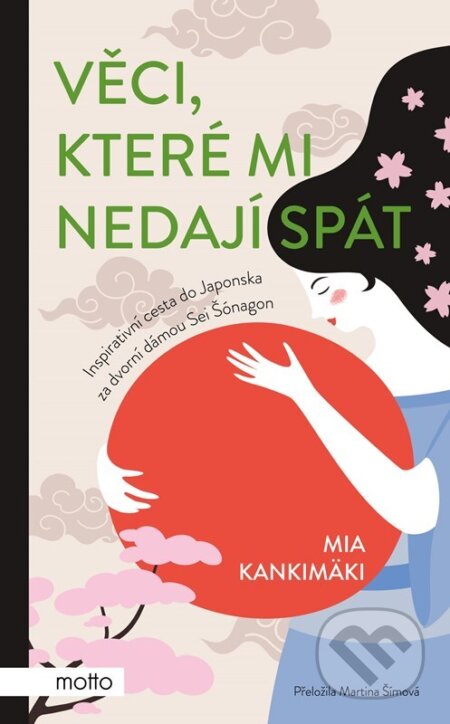 Kniha: Věci, které mi nedají spát (Mia Kankimäki). Motto, 2023 Kniha: Věci, které mi nedají spát (Mia Kankimäki). Motto, 2023