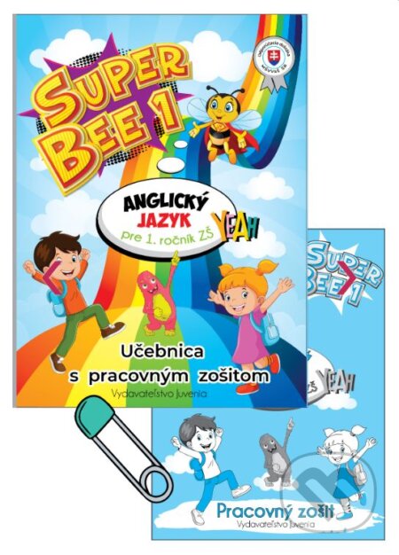 Kniha: Super Bee 1 Učebnica s pracovným zošitom + ONLINE (Miroslava Matouškova). Juvenia Education Studio, 2022 Kniha: Super Bee 1 Učebnica s pracovným zošitom + ONLINE (Miroslava Matouškova). Juvenia Education Studio, 2022