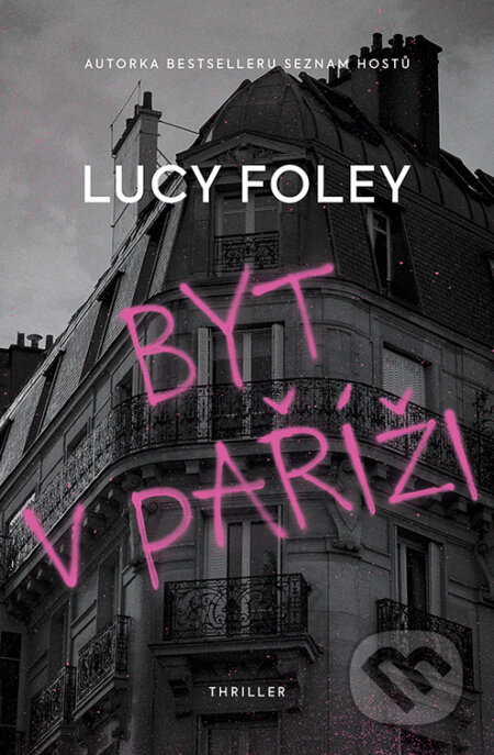 E-kniha: Byt v Paříži (Lucy Foley). Vendeta, 2023 E-kniha: Byt v Paříži (Lucy Foley). Vendeta, 2023