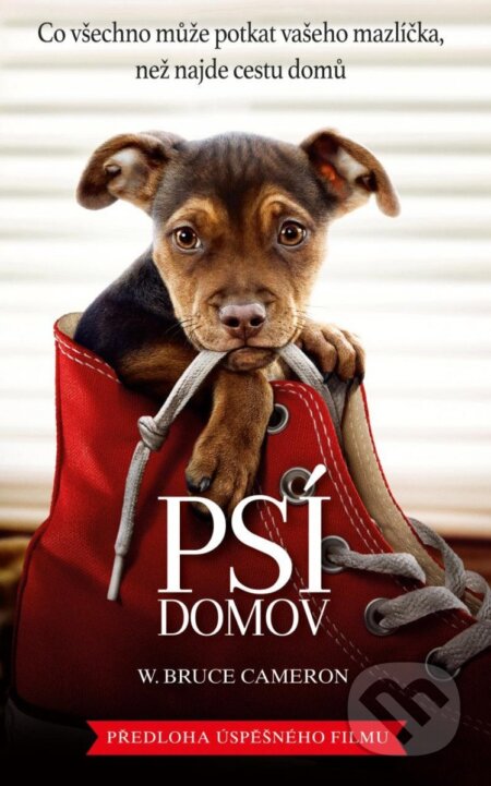 Kniha: Psí domov (W. Bruce Cameron). Ikar CZ, 2023 Kniha: Psí domov (W. Bruce Cameron). Ikar CZ, 2023