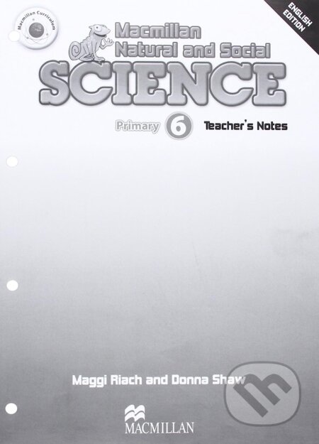 Kniha: Macmillan Natural and Social Science 6: Teacher's Book (Donna Shaw). MacMillan Kniha: Macmillan Natural and Social Science 6: Teacher's Book (Donna Shaw). MacMillan
