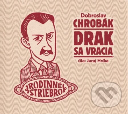 Audiokniha: Drak sa vracia (Dobroslav Chrobák). Wisteria Books, 2023 Audiokniha: Drak sa vracia (Dobroslav Chrobák). Wisteria Books, 2023