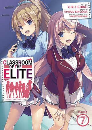 Kniha: Classroom of the Elite (Manga) Vol. 7 (Syougo Kinugasa). Seven Seas, 2023 Kniha: Classroom of the Elite (Manga) Vol. 7 (Syougo Kinugasa). Seven Seas, 2023