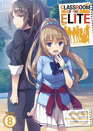 Kniha: Classroom of the Elite (Manga) Vol. 8 (Syougo Kinugasa). Seven Seas, 2023 Kniha: Classroom of the Elite (Manga) Vol. 8 (Syougo Kinugasa). Seven Seas, 2023