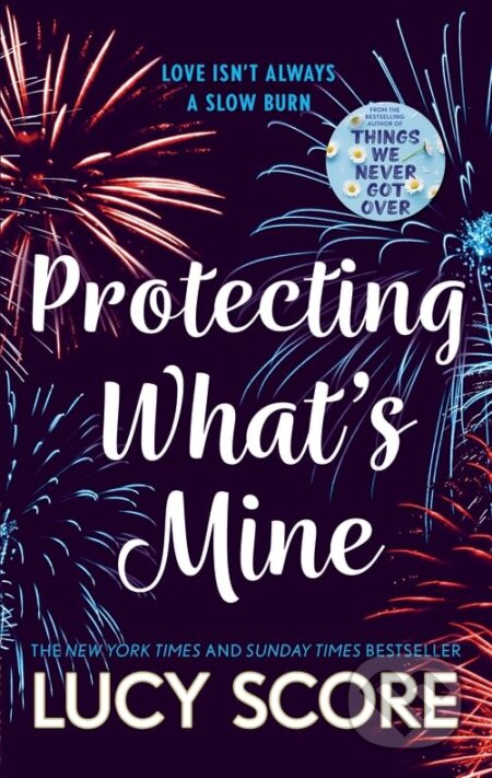 Kniha: Protecting What's Mine (Lucy Score). Hodder Paperback, 2023 Kniha: Protecting What's Mine (Lucy Score). Hodder Paperback, 2023