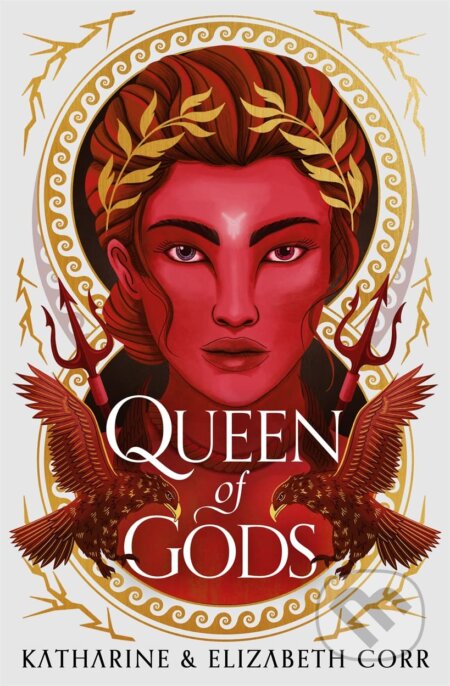 Kniha: Queen of Gods (Elizabeth Corr a Katharine Corr). Hot Key, 2023 Kniha: Queen of Gods (Elizabeth Corr a Katharine Corr). Hot Key, 2023