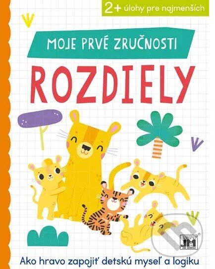 Kniha: Moje prvé zručnosti - Rozdiely (Jiri Models SK). Jiri Models SK, 2023 Kniha: Moje prvé zručnosti - Rozdiely (Jiri Models SK). Jiri Models SK, 2023