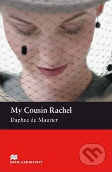 Macmillan Readers Intermediate: My Cousin Rachel - Daphne du Maurier, MacMillan