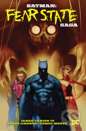 Batman: Fear State Saga - James Tynion IV, Jorge Jimenez (ilustrátor), DC Comics, 2023