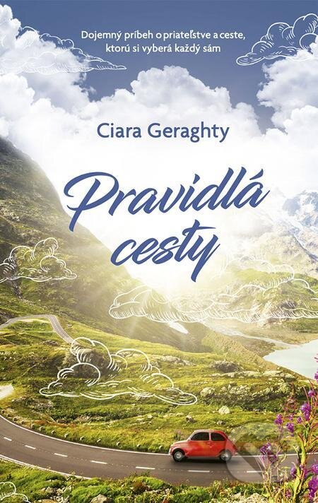 E-kniha: Pravidlá cesty (Ciara Geraghty). Ikar, 2023 E-kniha: Pravidlá cesty (Ciara Geraghty). Ikar, 2023