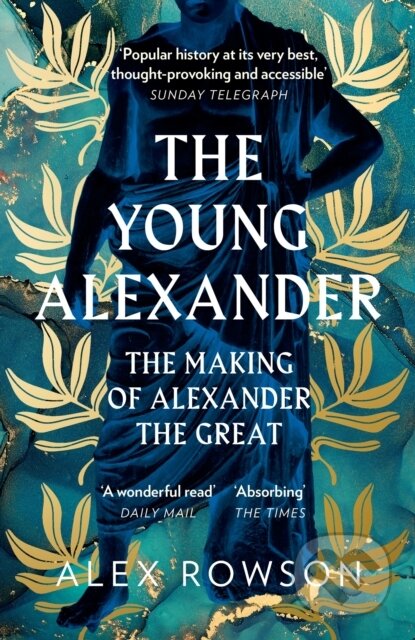 E-kniha: Young Alexander (Alex Rowson). HarperCollins, 2022 E-kniha: Young Alexander (Alex Rowson). HarperCollins, 2022