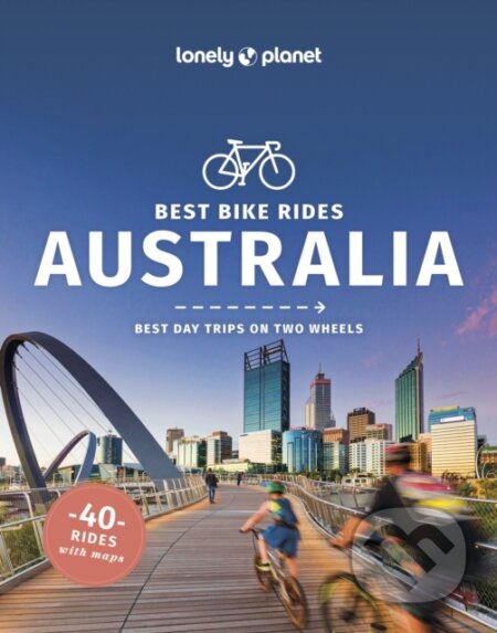Best Bike Rides Australia, Lonely Planet, 2023