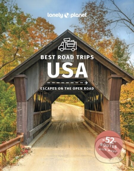 Kniha: Best Road Trips USA (Lonely Planet). Lonely Planet, 2023 Kniha: Best Road Trips USA (Lonely Planet). Lonely Planet, 2023