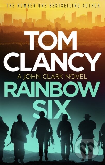 Kniha: Rainbow Six (Tom Clancy). Sphere, 2023 Kniha: Rainbow Six (Tom Clancy). Sphere, 2023