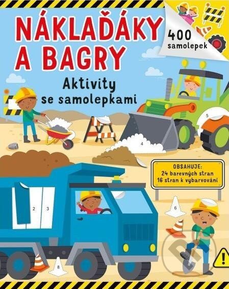 Kniha: Náklaďáky a bagry - 400 samolepek (Svojtka&Co.). Svojtka&Co., 2023 Kniha: Náklaďáky a bagry - 400 samolepek (Svojtka&Co.). Svojtka&Co., 2023