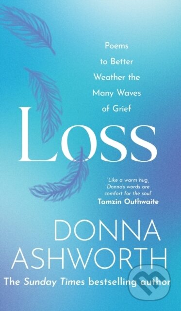Kniha: Loss (Donna Ashworth). Black and White, 2022 Kniha: Loss (Donna Ashworth). Black and White, 2022