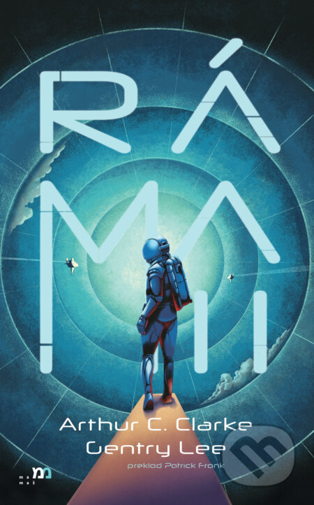 Kniha: Ráma II (Arthur C. Clarke a Gentry Lee). mamaš, 2023 Kniha: Ráma II (Arthur C. Clarke a Gentry Lee). mamaš, 2023