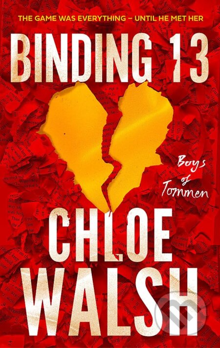 Kniha: Binding 13 (Chloe Walsh). Piatkus, 2023 Kniha: Binding 13 (Chloe Walsh). Piatkus, 2023