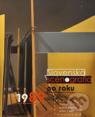 Slovenská scénografia po roku 1989 - kolektív, Divadelný ústav, 2009