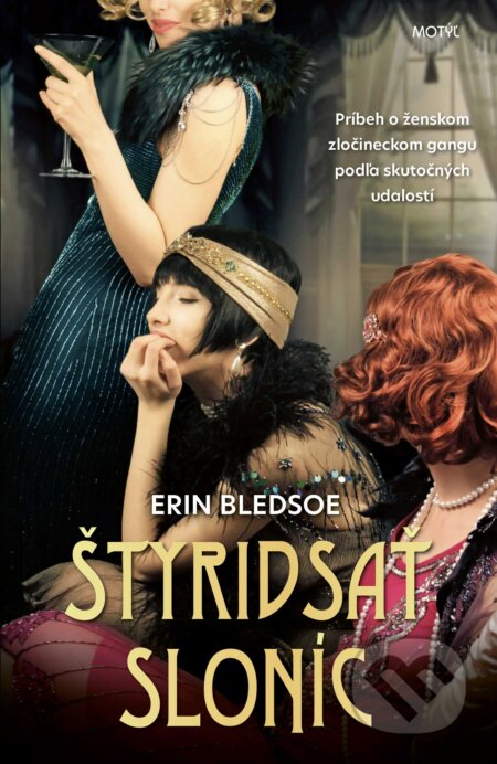 Kniha: Štyridsať sloníc (Erin Bledsoe). Motýľ, 2023 Kniha: Štyridsať sloníc (Erin Bledsoe). Motýľ, 2023