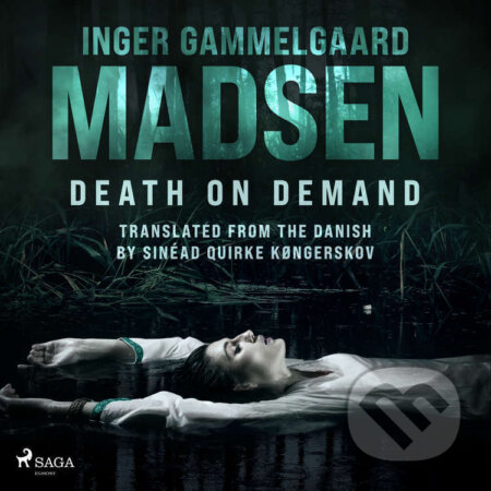 Audiokniha: Death on Demand (EN) (Inger Gammelgaard Madsen). Saga Egmont, 2023 Audiokniha: Death on Demand (EN) (Inger Gammelgaard Madsen). Saga Egmont, 2023