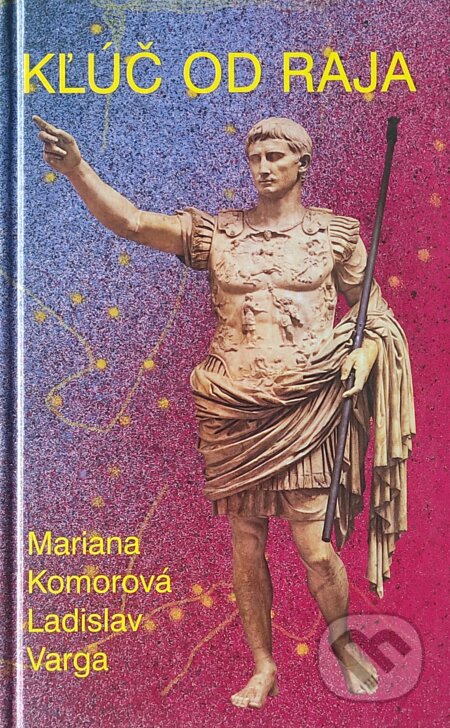 Kniha: Kľúč od raja (Mariana Komorová a Ladislav Varga). G.A.G. umelecká agentúra, 1997 Kniha: Kľúč od raja (Mariana Komorová a Ladislav Varga). G.A.G. umelecká agentúra, 1997