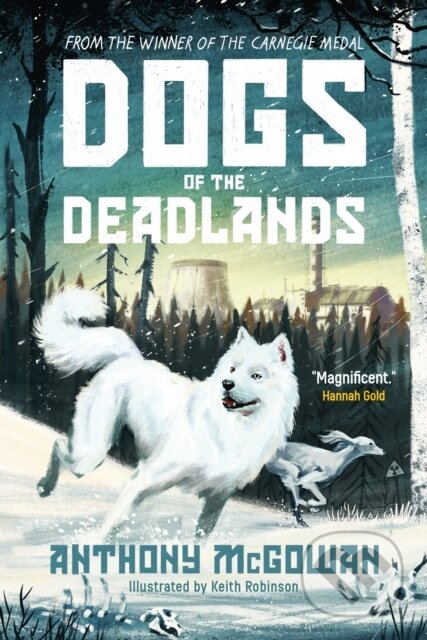 Kniha: Dogs of the Deadlands (Anthony McGowan). Rock the Boat, 2023 Kniha: Dogs of the Deadlands (Anthony McGowan). Rock the Boat, 2023