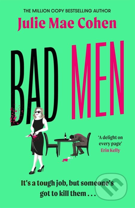 Kniha: Bad Men (Julie Mae Cohen). Zaffre, 2023 Kniha: Bad Men (Julie Mae Cohen). Zaffre, 2023